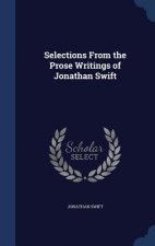 Selections from the Prose Writings of Jonathan Swift