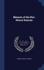 Memoir of the REV. Henry Duncan