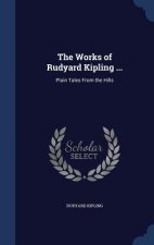 Works of Rudyard Kipling ...