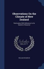 Observations on the Climate of New Zealand
