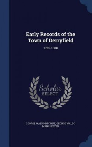 Early Records of the Town of Derryfield