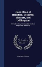 Hand-Book of Hamilton, Bothwell, Blantyre, and Uddingston