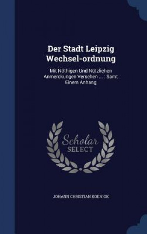 Stadt Leipzig Wechsel-Ordnung