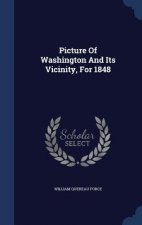 Picture of Washington and Its Vicinity, for 1848