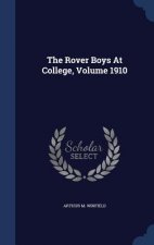 Rover Boys at College, Volume 1910