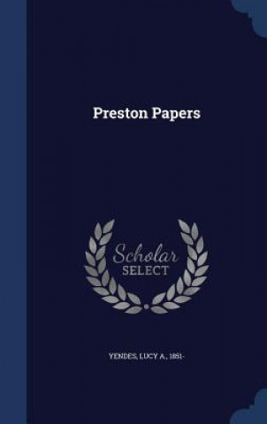 Preston Papers