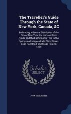 Traveller's Guide Through the State of New York, Canada, &C