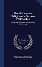 Wisdom and Religion of a German Philosopher
