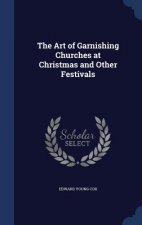 Art of Garnishing Churches at Christmas and Other Festivals