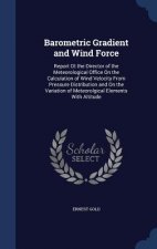 Barometric Gradient and Wind Force