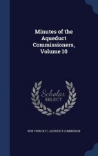 Minutes of the Aqueduct Commissioners, Volume 10