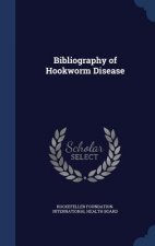 Bibliography of Hookworm Disease