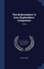 Boilermakers' & Iron Shipbuilders' Companion