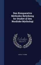 Den Komparative Methodes Betydning for Studiet AF Den Nordiske Mythologi