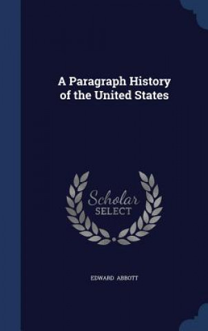 Paragraph History of the United States
