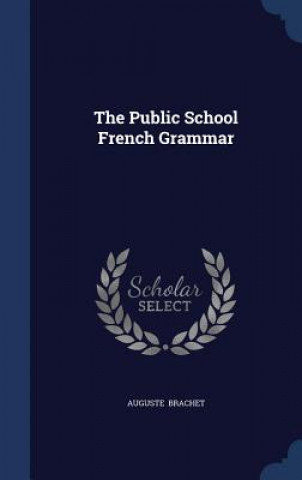 Public School French Grammar