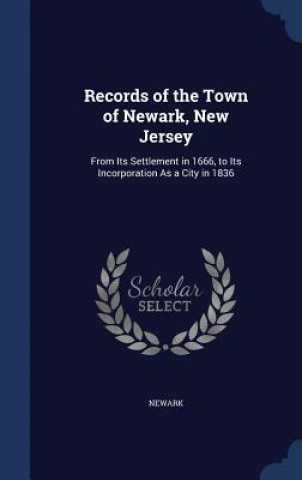 Records of the Town of Newark, New Jersey