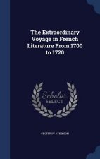 Extraordinary Voyage in French Literature from 1700 to 1720