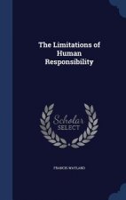 Limitations of Human Responsibility