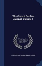 Covent Garden Journal, Volume 1