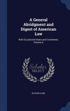 General Abridgment and Digest of American Law