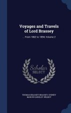 Voyages and Travels of Lord Brassey