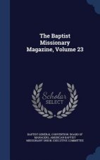 Baptist Missionary Magazine, Volume 23