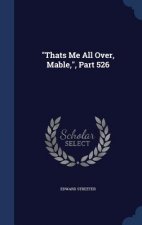 Thats Me All Over, Mable, Part 526