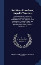 Seditious Preachers, Ungodly Teachers