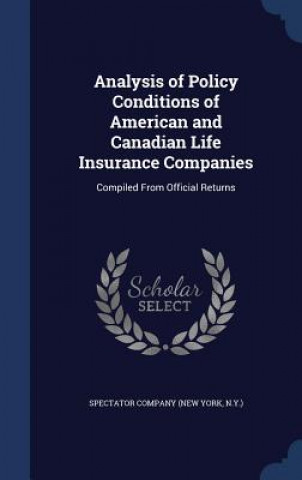 Analysis of Policy Conditions of American and Canadian Life Insurance Companies