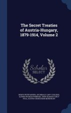 Secret Treaties of Austria-Hungary, 1879-1914, Volume 2