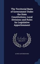 Territorial Basis of Government Under the State Constitutions, Local Divisions and Rules for Legislative Apportionment