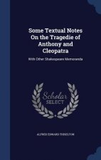 Some Textual Notes on the Tragedie of Anthony and Cleopatra