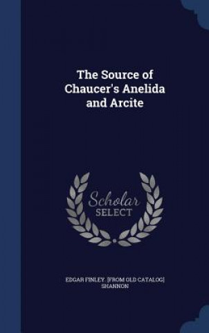 Source of Chaucer's Anelida and Arcite