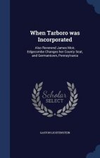 When Tarboro Was Incorporated