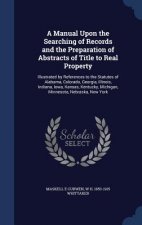 Manual Upon the Searching of Records and the Preparation of Abstracts of Title to Real Property
