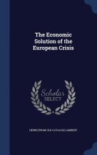Economic Solution of the European Crisis