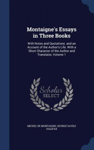 Montaigne's Essays in Three Books