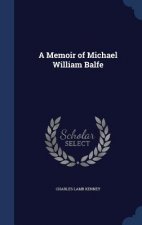 Memoir of Michael William Balfe