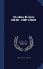 Sheldon's Modern School Fourth Reader