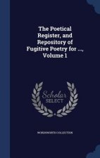 Poetical Register, and Repository of Fugitive Poetry for ..., Volume 1