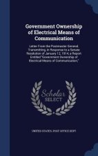 Government Ownership of Electrical Means of Communication