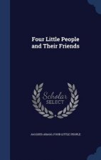 Four Little People and Their Friends