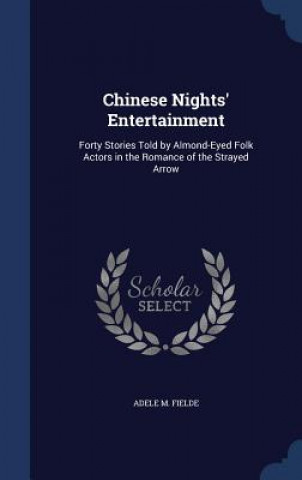 Chinese Nights' Entertainment