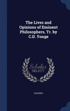 Lives and Opinions of Eminent Philosophers, Tr. by C.D. Yonge