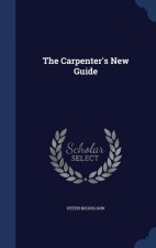 Carpenter's New Guide