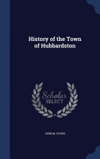 History of the Town of Hubbardston