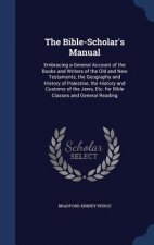 Bible-Scholar's Manual