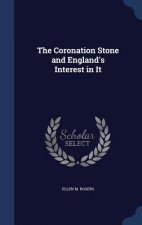 Coronation Stone and England's Interest in It