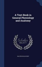 Text-Book in General Physiology and Anatomy